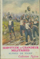 Servitude Et Grandeur Militaires (1958) De Alfred De Vigny - Klassieke Auteurs