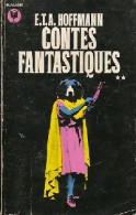 Contes Fantastiques Tome II (1979) De Ernst Theodor Amadeus Hoffmann - Fantastique