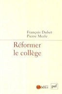 Réformer Le Collège (2016) De François Dubet - Sin Clasificación