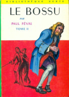 Le Bossu Tome II (1970) De Paul Féval - Históricos