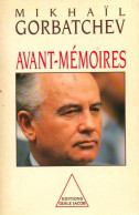 Avant-mémoires (1993) De Mikhaïl Gorbatchev - Sonstige & Ohne Zuordnung