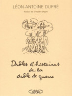 Drôles D'histoires De La Drôle De Guerre (2015) De Leon-antoine Dupre - Oorlog 1939-45