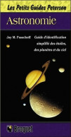 Les Petits Guides Peterson - Astronomie (1998) De Jay M. Pasachoff - Sciences