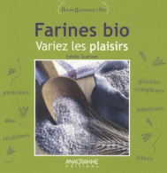 Farines Bio Variez Les Plaisirs ! (2009) De Estelle Guerven - Gastronomia