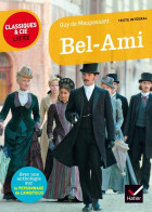 Bel-ami (2016) De Guy De Maupassant - Auteurs Classiques