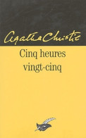 Cinq Heures Vingt-cinq (2006) De Agatha Christie - Other & Unclassified