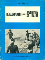 Développement = Révolution Solidaire (1968) De Louis-Joseph Lebret - Natualeza