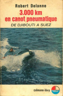 3000 Km En Canot Pneumatique De Djibouti à Suez (1968) De Robert Delanne - Sport