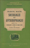 Sociologie Et Anthropologie (1966) De Marcel Mauss - Andere & Zonder Classificatie