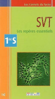 SVT 1ère S. Les Repères Essentiels (2006) De Didier Pol - 12-18 Jaar