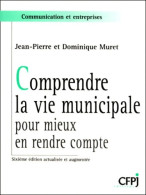 Comprendre La Vie Municipale (2000) De Muret - Diritto