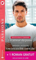 Un Amour Du Passé - Une Irrésistible Comédie + 1 Roman Gratuit (2022) De Joanne Rock - Románticas