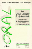 Les Grands Classiques De Physique-chimie Tome II (1989) De J. Bergua - 12-18 Jaar