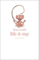 Bille De Singe (2005) De Ménard Diane Gandolfi Silvana - Autres & Non Classés