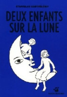 Deux Enfants Sur La Lune (2008) De Stanislas Barthélemy - Autres & Non Classés