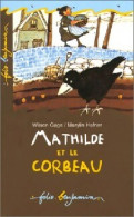 Mathilde Et Le Corbeau (1984) De Wilson Gage - Autres & Non Classés