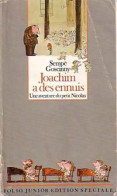 Joachim A Des Ennuis (1987) De René ; Sempé Goscinny - Autres & Non Classés