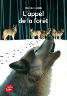 L'appel De La Forêt (2014) De Jack London - Autres & Non Classés