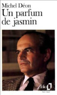 Un Parfum De Jasmin (1978) De Michel Déon - Nature