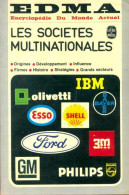 Les Sociétés Multinationales (1975) De E.D.M.A. - Economia
