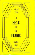 Le Sexe De La Femme (1968) De Dr Gérard Zwang - Salud