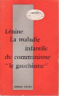 La Maladie Infantile Du Communisme, Le Gauchisme (1968) De Vladimir Illitch Lénine - Política