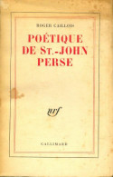 Poétique De St-John Perse (1954) De Roger Caillois - Other & Unclassified