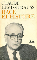 Race Et Histoire (1967) De Claude Lévi-Strauss - Sonstige & Ohne Zuordnung