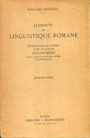 Eléments De Linguistique Romane (1956) De Édouard Bourciez - Otros & Sin Clasificación