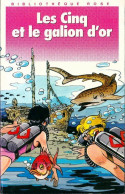 Les Cinq Et Le Galion D'or (1989) De Claude Blyton - Autres & Non Classés