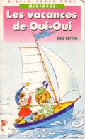 Les Vacances De Oui-Oui (1990) De Enid Blyton - Autres & Non Classés