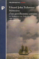 Mémoires D'un Gentilhomme Corsaire (2016) De Edward John Trelawney - Altri & Non Classificati
