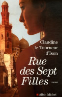 Rue Des Sept Filles (2007) De Claudine Le Tourneur D'Ison - Autres & Non Classés