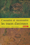 Connaître Et Reconnaître Les Traces D'animaux (1979) De Pierre Constant - Tiere