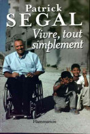 Vivre, Tout Simplement (2005) De Patrick Segal - Biografia