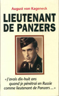 Lieutenant De Panzers (1994) De August Von Kageneck - Altri & Non Classificati