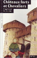 Châteaux Forts Et Chevaliers (1993) De Philippe Brochard - Autres & Non Classés