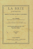 La Brie D'autrefois (0) De Jules Grenier - Historia