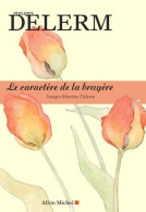 Le Caractère De La Bruyère (2011) De Philippe Delerm - Autres & Non Classés