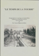 Le Temps De La Tourbe (1996) De Collectif - Historia