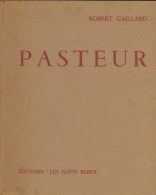 Pasteur  (1955) De Robert Gaillard - Sciences