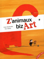 Z'animaux Bizart (2011) De Eric Battut - Autres & Non Classés
