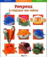 Pompons à Réaliser Soi-même (2002) De MFG Education - Viaggi