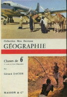 Géographie 6e (1962) De Gérard Dacier - 6-12 Años