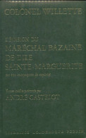 L'évasion Du Maréchal Bazaine De L'ile Sainte-Marguerite (1973) De Colonel Willette - History