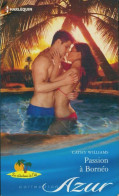 Passion à Bornéo (2012) De Cathy Williams - Romantiek