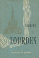 Quimper à Lourdes (1966) De Collectif - Religione