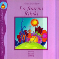 La Fourmi Rikiki (2005) De Aline De Pétigny - Autres & Non Classés