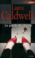 Le Poids Du Doute (2013) De Laura Caldwell - Romantique