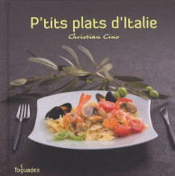 P'TITS PLATS D'Italie (2012) De Christian Cino - Gastronomia